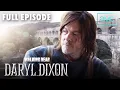 The Walking Dead Daryl Dixon Full Episode New Episodes Every Sunday on AMC and AMC