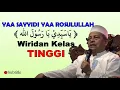 Lagu Penjelasan Kegunaan Sholawat Wahidiyah | Prof. DR. KH. Abdul Ghofur