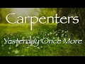 Download Lagu YESTERDAY ONCE MORE - Carpenters【和訳】カーペンターズ「イェスタデイ・ワンス・モア」 1973年