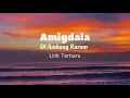 Amigdala - Di Ambang karam Lirik Terbaru | kyyradio
