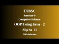 TYBSC CS Semester 6 OOP using Java - 2 PRACTICAL SLIP