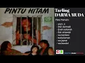 Download Lagu Drama tarling PINTU HITAM || DARMA MUDA (  YOYO.S ) FULL