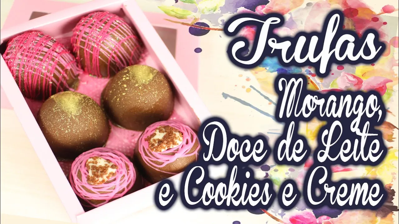 TRUFA DE MORANGO, DOCE DE LEITE E COOKIES E CREME