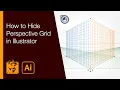 How to Hide Perspective Grid in Illustrator