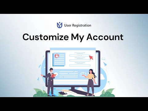 Customize my Account: User Registration for WordPress