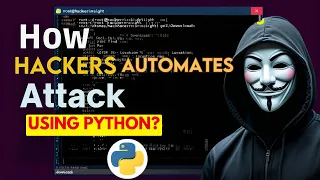 How Hackers Automate Attacks Using Python Beginner Friendly