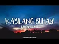 Download Lagu KABILANG BUHAY LYRICS (hindi ba sabi mo di mo ko iiwan) - Bandang Lapis by Eargasm Lyrics Video
