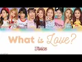 Download Lagu Twice what is love lyrics (colour coded)