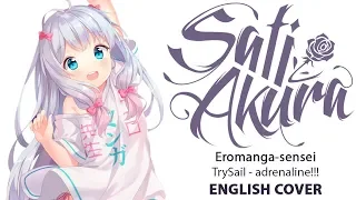 Download [Eromanga-sensei ED FULL ENGLISH] adrenaline!!! (Cover by Sati Akura) HBD Dima Lancaster MP3