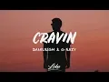 Download Lagu DaniLeigh - Cravin (Lyrics) ft. G-Eazy