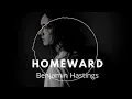 HOMEWWARD (BENJAMIN HASTINGS)