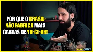 O BRASIL ESTÁ PROIBIDO DE FABRICAR CARTAS DE YU-GI-OH!?