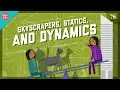 Skyscrapers Statics Dynamics Crash Course Engineering