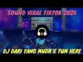 Download Lagu 𝘿𝙅 𝘿𝘼𝙍𝙄 𝙔𝘼𝙉𝙂 𝙈𝙐𝘿𝘼 𝙓 𝙃𝙐𝙈 𝙏𝙀𝙍𝙀 🔥 - 𝙏𝙄𝙆𝙏𝙊𝙆 𝙑𝙄𝙍𝘼𝙇 2025 𝙁𝙐𝙇𝙇 𝘽𝘼𝙎𝙎!