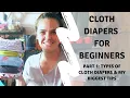 Cloth Diapers for Beginners Part 1 Types of Cloth Diapers My Biggest Tips