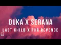 Download Lagu Duka X Serana - Last Child X For Revenge l cover lirik