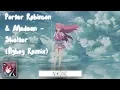 Lagu 「Nightcore」 ► Porter Robinson \u0026 Madeon - Shelter (Flyboy Remix)
