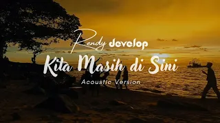 Download Rendy Develop - Kita Masih di Sini (Official Lyric Video) MP3