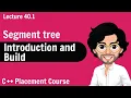 Segment Tree - Introduction and Build C Placement Course Lecture 40 1