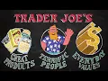 Why Trader Joe s It s Not a Secret It s People