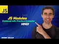 JavaScript Modules Practical Examples for Better Code Organization - Hindi