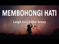 Download Lagu Langit Sore X Diva Artzey - Membohongi Hati (Lirik Lagu)