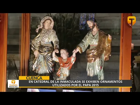 En Catedral de la inmaculada se exhiben ornamentos utilizados por el Papa 2015