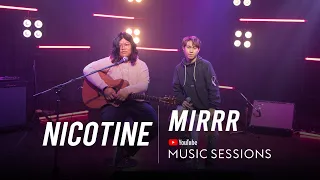 Download Mirrr // นิโคติน (nicotine) I (YouTube Music Sessions) MP3