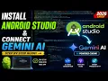 How to Install Android Studio Connect Gemini AI for Android Development