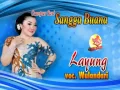 Download Lagu LAYUNG-CAMPURSARI SANGGA BUANA-WULANDARI