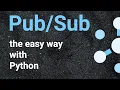 Set up use PubSub with Python