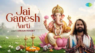 जय गणेश आरती | Arrjun Pandey | Jai Ganesh Aarti | Ganesh Aarti | Saregama Bhakti