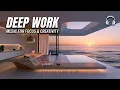 Deep Work Music Minimalist Study Focus Music To Improve Concentration And Daily Productivity