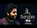 Download Lagu Koi Mujhko Aise mila hai jaise banjare ko ghar| kisi sayar ki gajal | arijit singh new song2025
