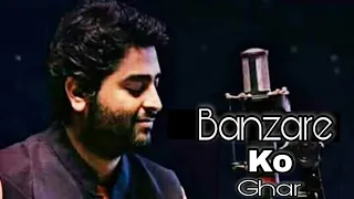 Download Koi Mujhko Aise mila hai jaise banjare ko ghar| kisi sayar ki gajal | arijit singh new song2023 MP3