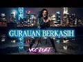 Lagu GURAUAN BERKASIH[VOC DUET]ROCK VERSION