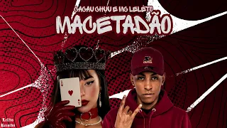 MC Leléto e Cacau Chuu - Macetadão (DJ Leléto) Brega Funk