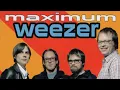 Maximum Weezer The Unauthorised Biography Of Weezer