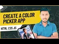 Build A Color Picker Application HTML CSS JAVASCRIPT