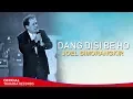 Download Lagu Joel Simorangkir - Dang Disi Be Ho (Offcial Music Video)