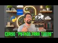 Curso Python Para Todos en Espanol - Introduccion y primer programa en Python