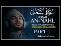 Download Lagu Part 1 | Surah An-Nahl | Verses 1-29 Recited by Sheikh Sudais | Emotional Quran Recitation