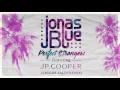 Jonas Blue - Perfect Strangers ft. JP Cooper (Gregor Salto Remix - Official Audio)