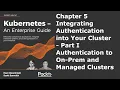 Chapter 5 - Integrating Authentication Into Your Cluster