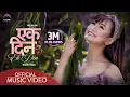 Download Lagu Ek Din (Timro Mayale Badhana) || Melina Rai || New Nepali Song 2020