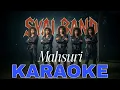 Lagu Mahsuri - SYAI BAND | KARAOKE