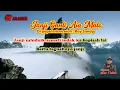 Download Lagu Karaoke - Janji Ganti Aia Mato - Boy Sandy  ( Chanel @Mas Trimo )