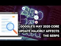 Google s May 2020 core algorithm update majorly affects the SERPs Canonical Chronicle