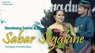 sabar segalane bambang satria u0026 ella