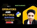 Operators and it s types in Python Day Explained in Hindi Python Tutorial for Beginners